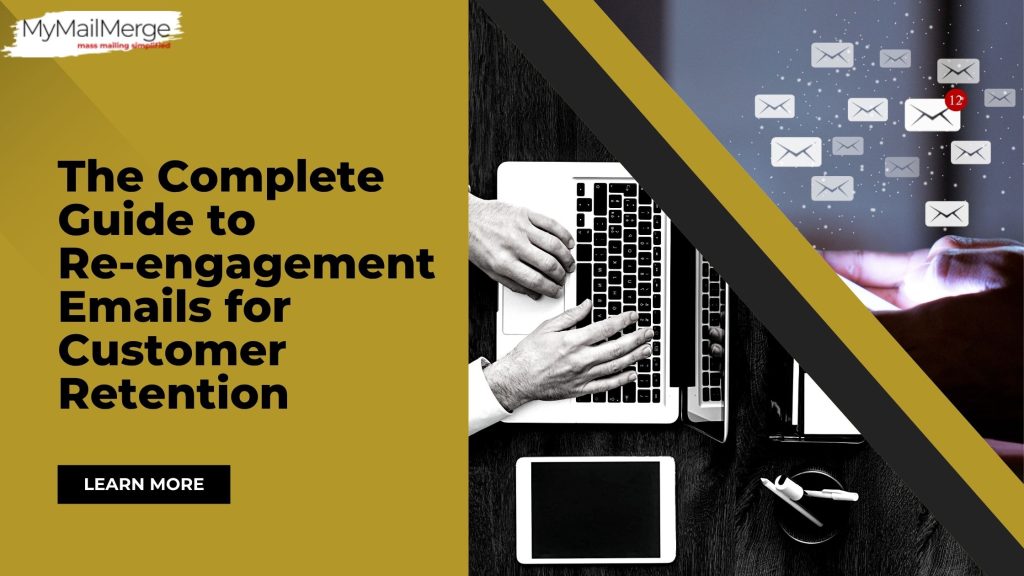 Re-engagement emails for customer retention and subscriber engagement